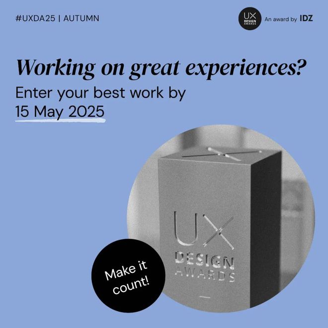 赛事推荐 UX设计奖（2025年秋季赛）征集中(图1)